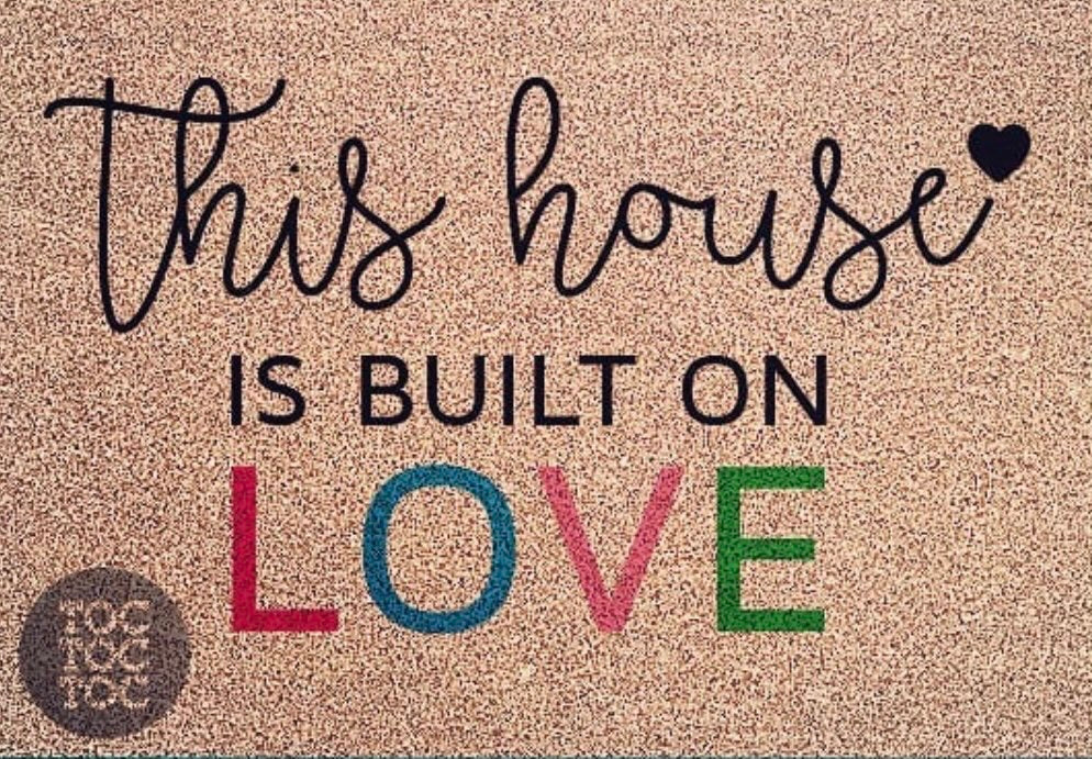 This house is built on love